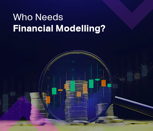Who Needs Financial Modelling